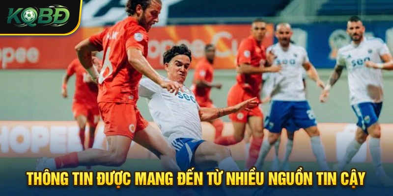 Thông tin được chúng tôi mang đến từ nhiều nguồn đáng tin cậy